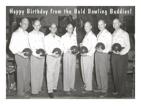 [Bild: happy-birthday-from-the-bald-bowling-bud...NYF00Z.jpg]