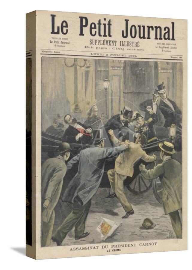 http://imgc.artprintimages.com/img/print/print/french-president-carnot-is-assassinated-by-the-italian-anarchist-sante-caserio-in-lyon_a-g-6775875-8880731.jpg?w=900&h=900