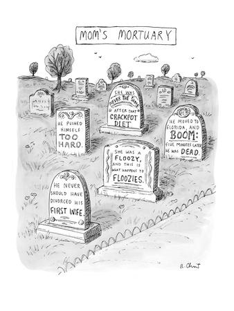Roz Chast Gravestones New Yorker Cartoons Wall Art: Prints, Paintings & Posters Roz Chast Gravestones New Yorker Cartoons Wall Art: Prints, Paintings & Posters