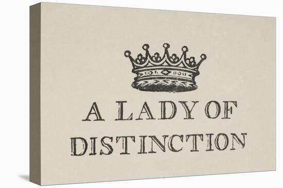 A Lady Of Distinction'. Illustration Of a Crown With Text-Thomas Bewick-Premier Image Canvas