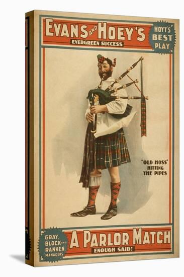A parlor Match "Old Hoss" Scottish Bagpiper Poster-Lantern Press-Stretched Canvas