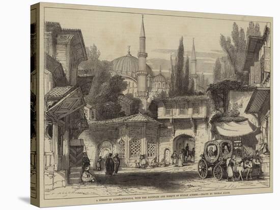 A Street in Constantinople, with the Fountain and Mosque of Sultan Achmet-Thomas Allom-Premier Image Canvas