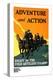 Adventure and Action, Enlist in the Field Artillery-Harry S. Mueller-Stretched Canvas