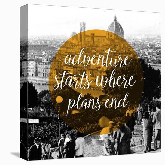 Advernture Starts Where Plans End-null-Premier Image Canvas