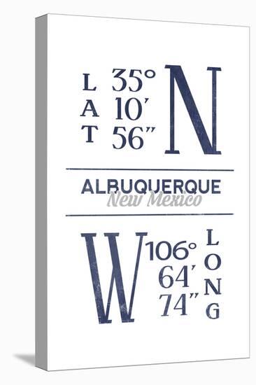 Albuquerque, New Mexico - Latitude and Longitude (Blue)-Lantern Press-Stretched Canvas