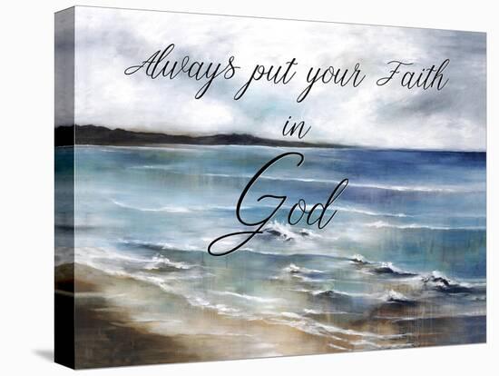 Always Put Your Faith-Rikki Drotar-Premier Image Canvas