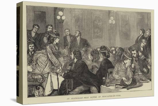 An Australian-Meat Supper at Newcastle-On-Tyne-Francis S. Walker-Premier Image Canvas