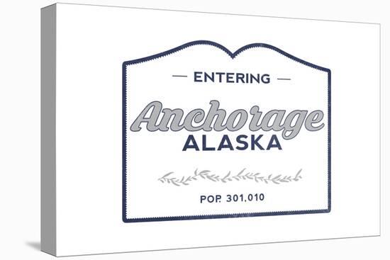 Anchorage, Alaska - Now Entering (Blue)-Lantern Press-Stretched Canvas