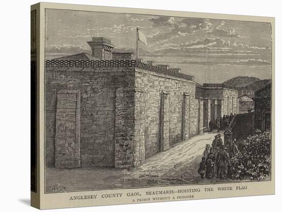 Anglesey County Gaol, Beaumaris, Hosting the White Flag-William Henry James Boot-Premier Image Canvas