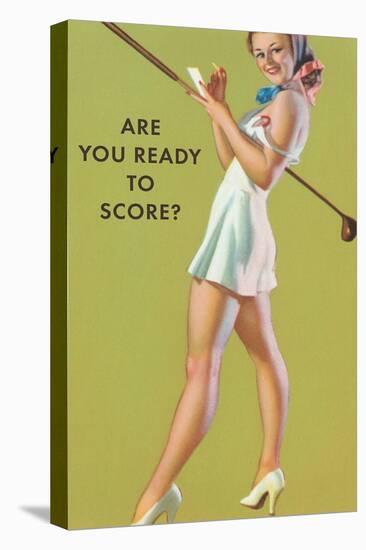 Are You Ready to Score?-null-Stretched Canvas
