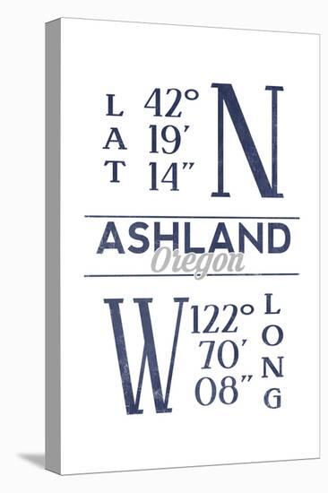 Ashland, Oregon - Latitude and Longitude (Blue)-Lantern Press-Stretched Canvas