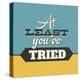 At Least You've Tried-Lorand Okos-Stretched Canvas