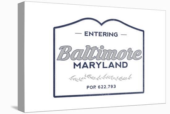 Baltimore, Maryland - Now Entering (Blue)-Lantern Press-Stretched Canvas