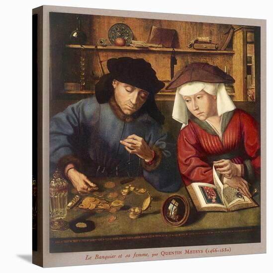 Banker of the 16th Century with His Wife-Quentin Matsys-Stretched Canvas