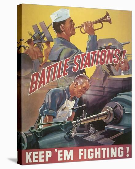 Battle Stations! Keep'em Fighting-null-Stretched Canvas