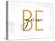 Be 1-Allen Kimberly-Stretched Canvas