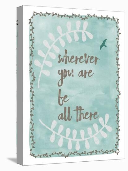 Be All There-Erin Clark-Premier Image Canvas