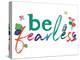 Be Fearless-Jennifer McCully-Stretched Canvas
