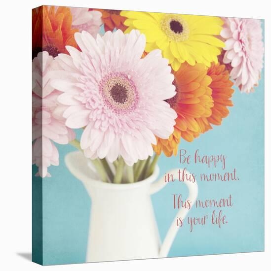 Be Happy in This Moment-Susannah Tucker-Stretched Canvas