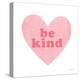 Be Kind Heart-Ann Kelle-Stretched Canvas