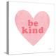 Be Kind Heart-Ann Kelle-Stretched Canvas