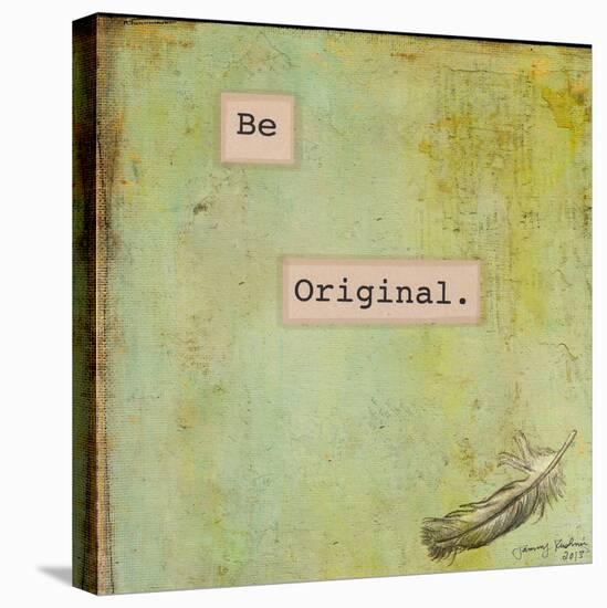 Be Original-Tammy Kushnir-Premier Image Canvas