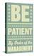 Be Patient-John Golden-Stretched Canvas