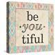 Be You Tiful-Nicholas Biscardi-Stretched Canvas