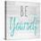 Be Yourself Square-SD Graphics Studio-Stretched Canvas