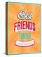 Best Friends Forever Typographic Design-MiloArt-Stretched Canvas