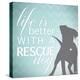 Better with a Rescue Dog-Kimberly Glover-Premier Image Canvas