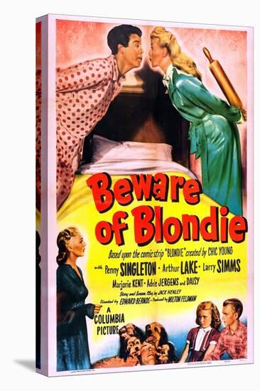 Beware of Blondie-null-Stretched Canvas