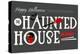 Beware of the Haunted House - Happy Halloween-Lantern Press-Stretched Canvas