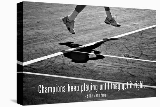 Billie Jean King Champions Quote-null-Stretched Canvas