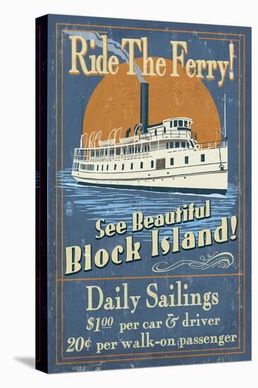 Block Island, Rhode Island - Ferry Ride Vintage Sign-Lantern Press-Stretched Canvas
