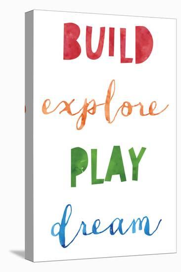 Build Explore Play Dream V2-Jennifer McCully-Stretched Canvas