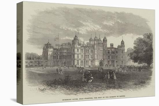 Burghley House, Near Stamford, the Seat of the Marquis of Exeter-null-Premier Image Canvas