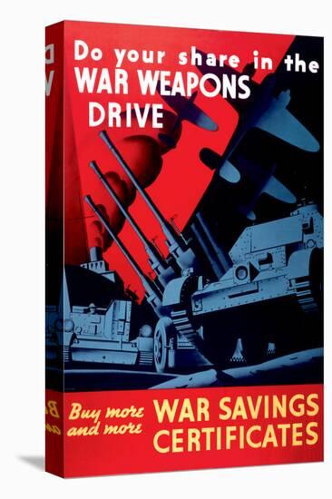 Buy More and More War Savings Certificates-null-Stretched Canvas