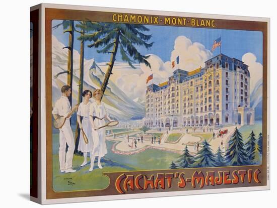 Cachat's-Majestic/Chamonix-Mont-Blanc Poster by Candido Aragonese De Faria-null-Premier Image Canvas