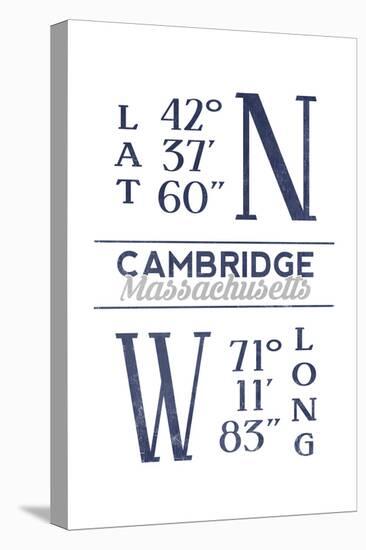 Cambridge, Massachusetts - Latitude and Longitude (Blue)-Lantern Press-Stretched Canvas