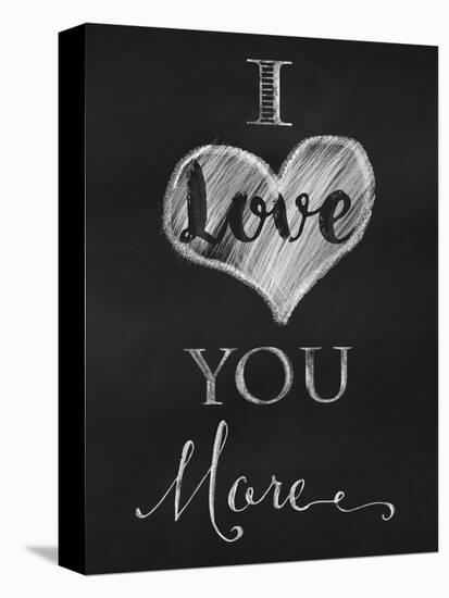 Chalkboard I Love You More-Tina Lavoie-Premier Image Canvas