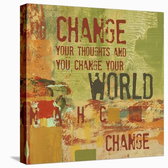 Change your Thoughts and You Change your World-Irena Orlov-Stretched Canvas