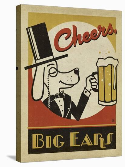 Cheers Big Ears-Anderson Design Group-Stretched Canvas