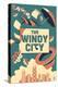 Chicago, Illinois - Windy City-Lantern Press-Stretched Canvas