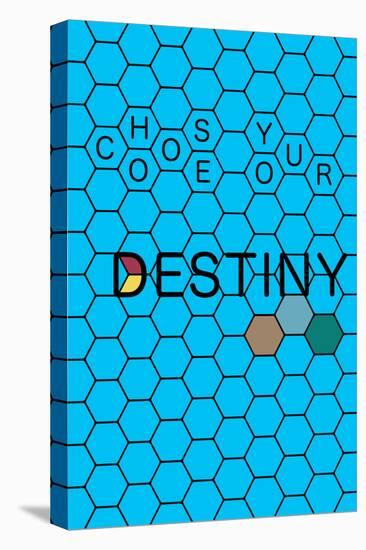 Choose Your Destiny-null-Stretched Canvas