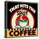 Coffee Hits the Spot-Kate Ward Thacker-Premier Image Canvas