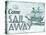 Come Sail Away-The Saturday Evening Post-Premier Image Canvas