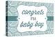 Congrats - it's a Baby Boy-Lantern Press-Stretched Canvas