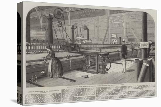 Cotton Manufacture in the International Exhibition-George Henry Andrews-Premier Image Canvas