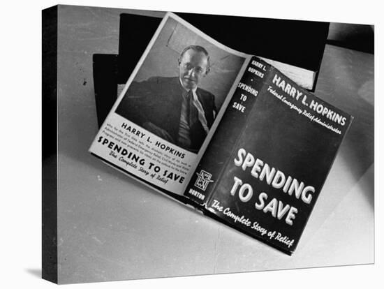 Cover of Book "Spending to Save the Complete Story of Relief" by Harry L. Hopkins-Carl Mydans-Premier Image Canvas